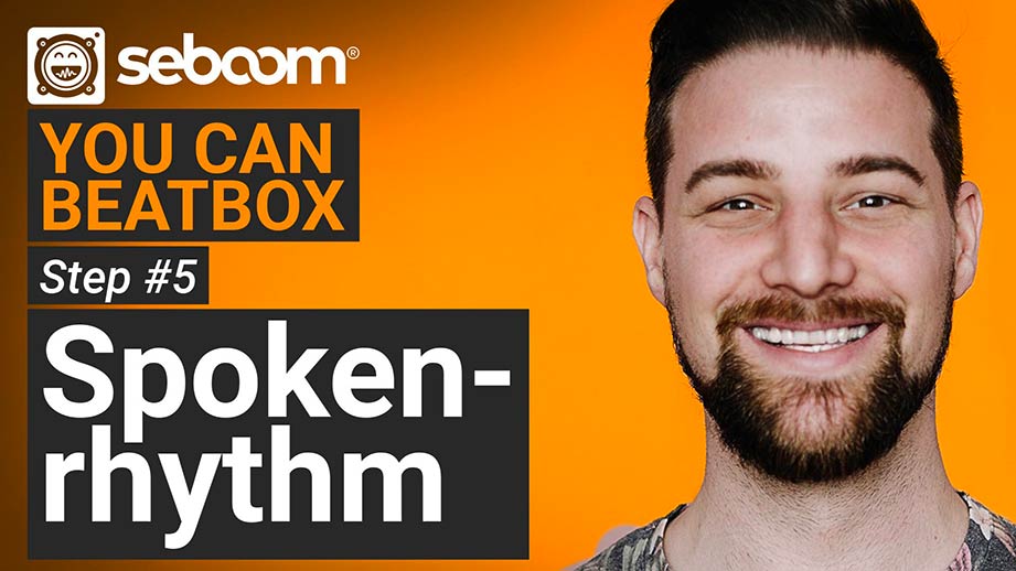 Step 5 &ndash; The spoken rhythm